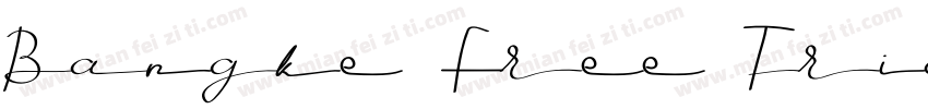 Bangke Free Trial字体转换